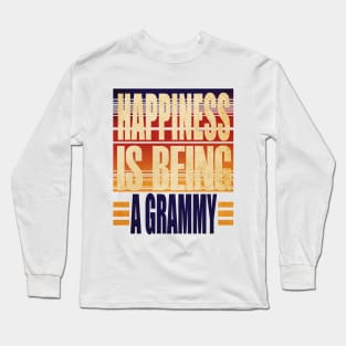 Happiness is being a Grammy Long Sleeve T-Shirt